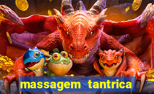 massagem tantrica perto de mim